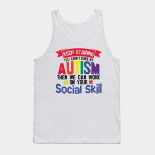 Autism Awareness - Keep Staring Tank Top